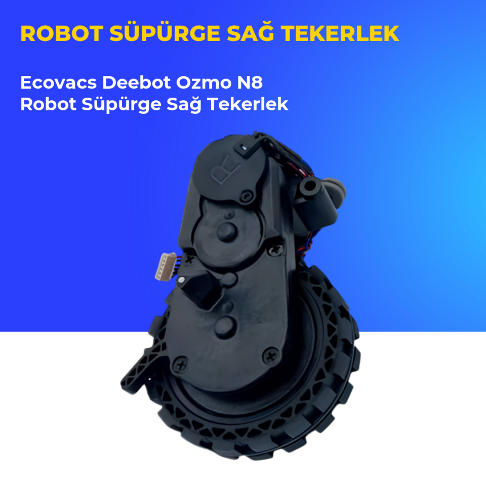Ecovacs Deebot Ozmo N8 Robot Süpürge Sağ Tekerlek