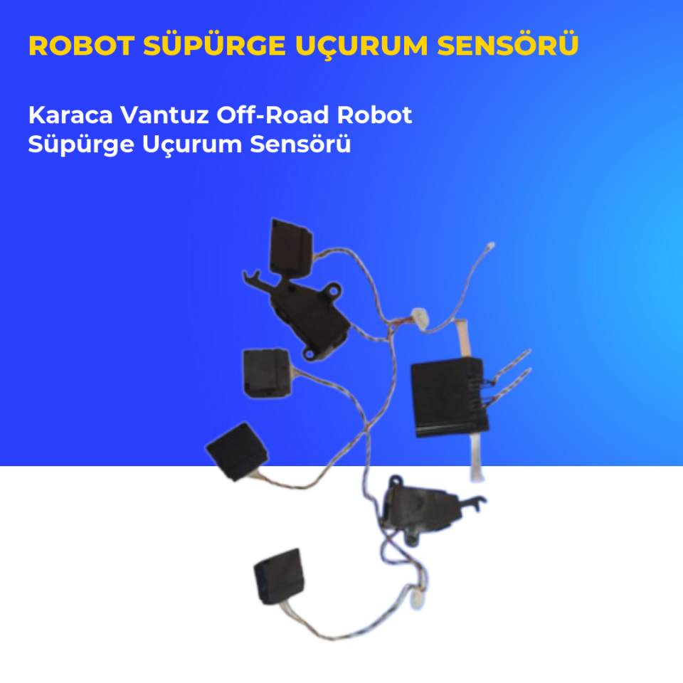 Karaca Vantuz Off-Road Robot Süpürge Uçurum Sensörü