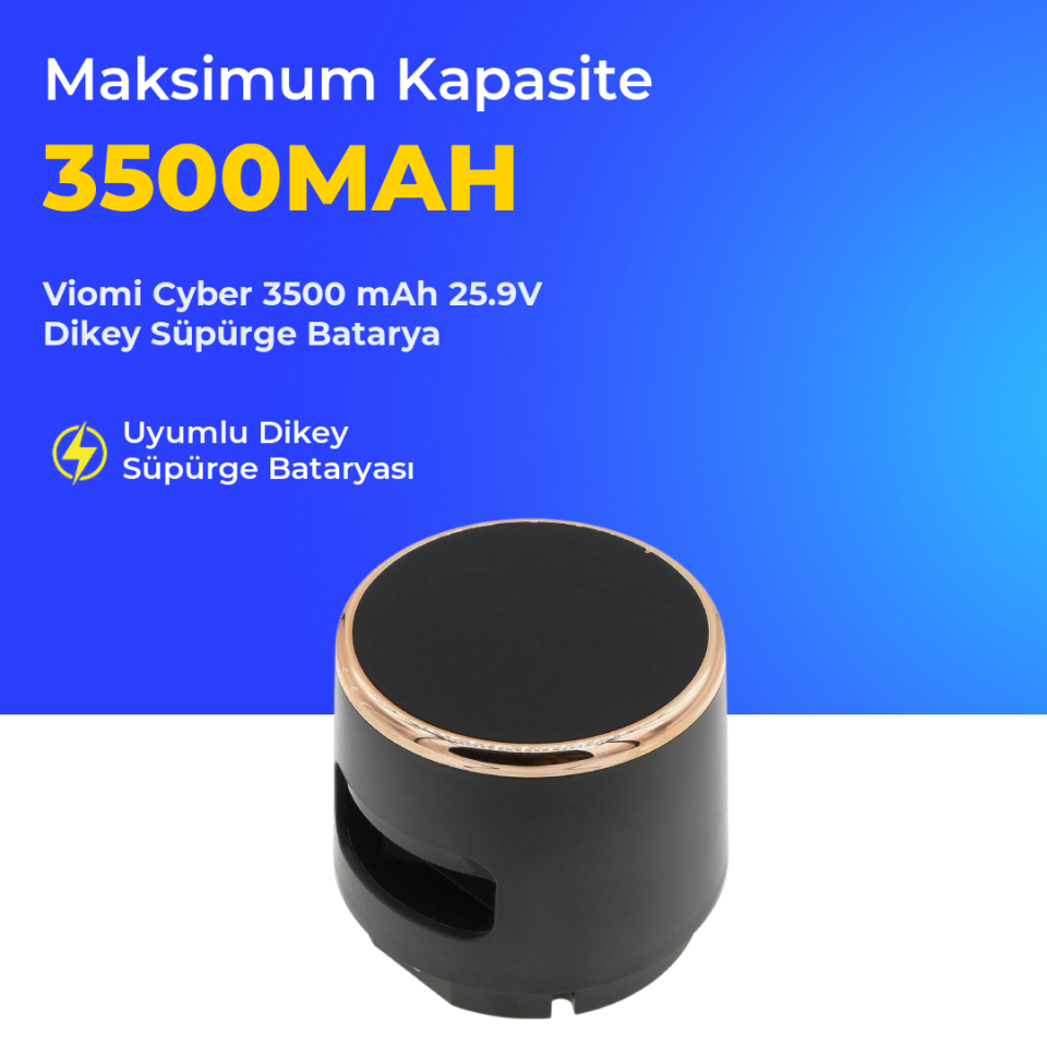 Viomi Cyber 3500 mAh 25.9V Dikey Süpürge Batarya