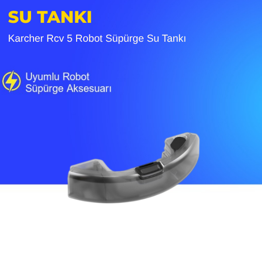 Karcher Rcv 5 Robot Süpürge Su Tankı