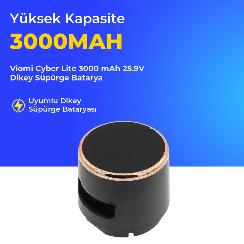 Viomi Cyber Lite 3000 mAh 25.9V Dikey Süpürge Batarya