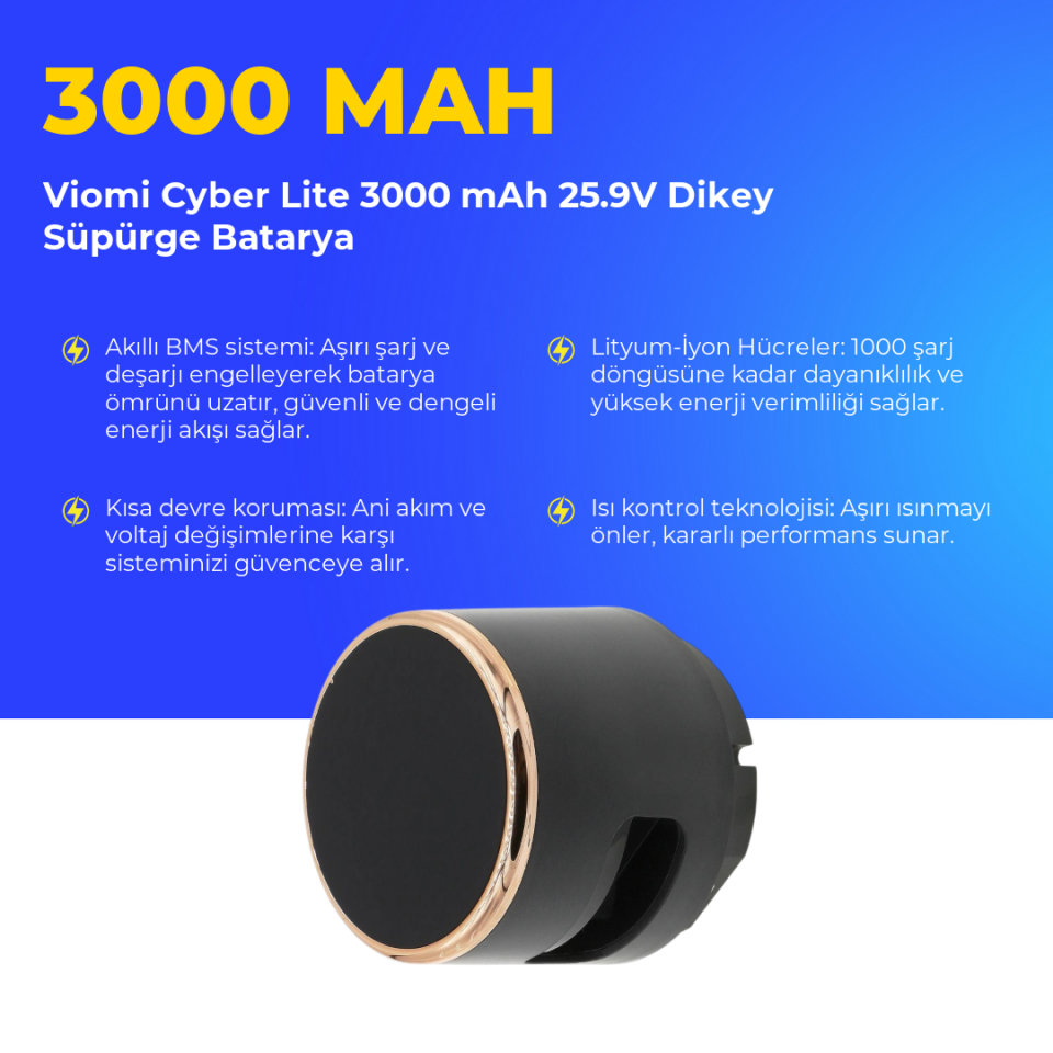 Viomi Cyber Lite 3000 mAh 25.9V Dikey Süpürge Batarya