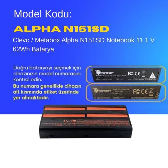 Clevo / Metabox Alpha N151SD Notebook 11.1 V 62Wh Batarya – Orjinal Uyumlu, Yüksek Performanslı