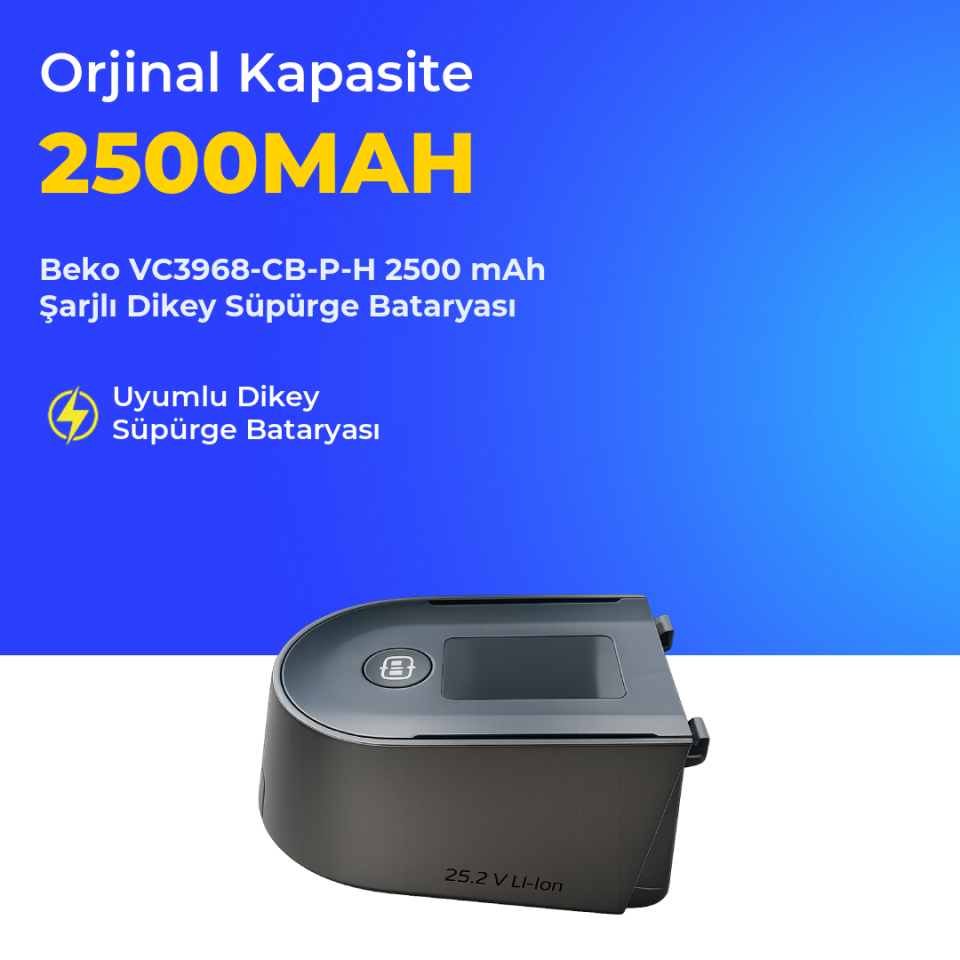 Beko VC3968-CB-P-H 2500 Mah Şarjlı Dikey Süpürge Bataryası