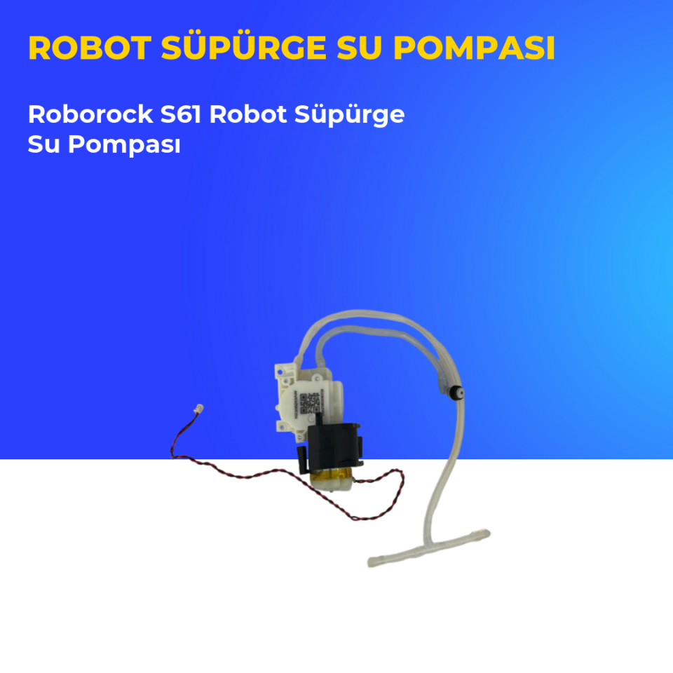 Roborock S61 Robot Süpürge Su Pompası