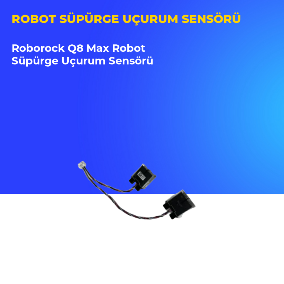 Roborock Q8 Max Robot Süpürge Uçurum Sensörü