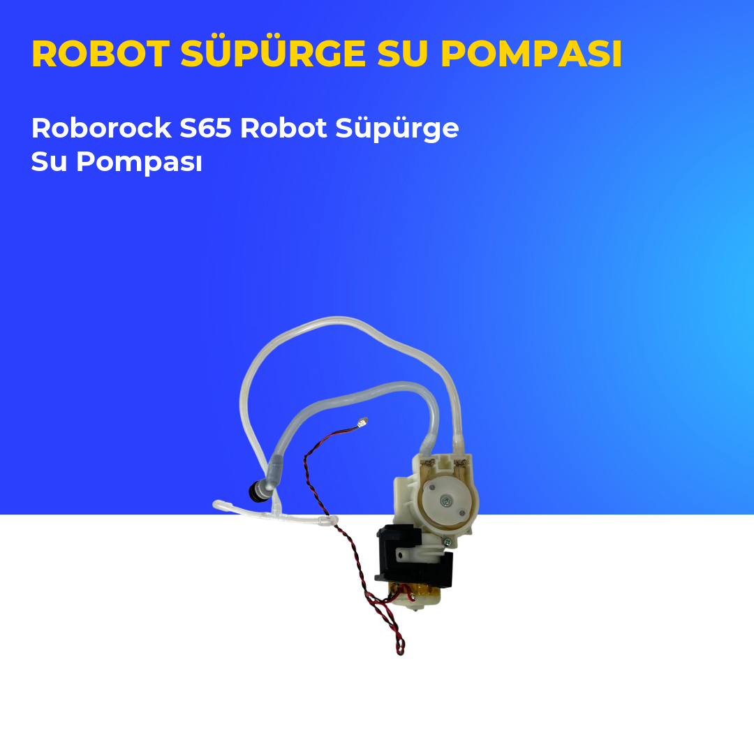 Roborock S65 Robot Süpürge Su Pompası