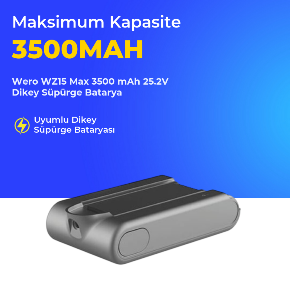 Wero WZ15 Max 3500 mAh 25.2V Dikey Süpürge Batarya