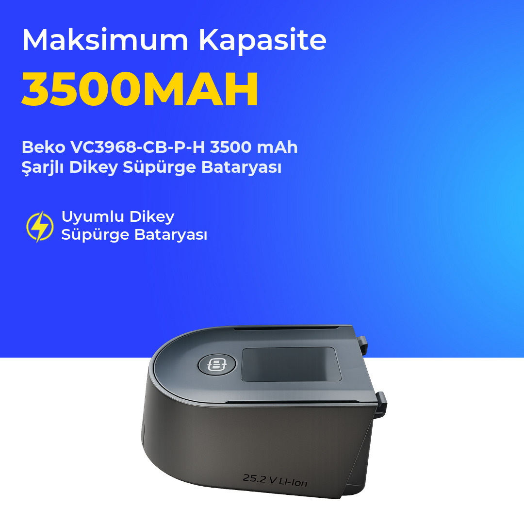 Beko VC3968-CB-P-H 3500 Mah Şarjlı Dikey Süpürge Bataryası