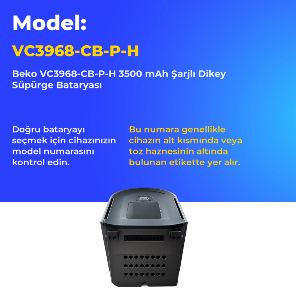 Beko VC3968-CB-P-H 3500 Mah Şarjlı Dikey Süpürge Bataryası