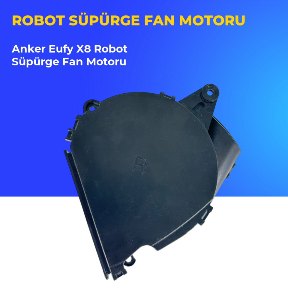 Anker Eufy X8 Robot Süpürge Fan Motoru