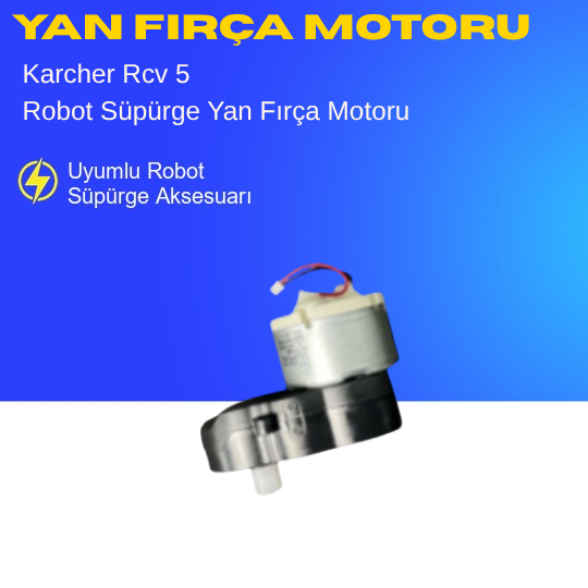 Karcher Rcv 5 Robot Süpürge Yan Fırça Motoru