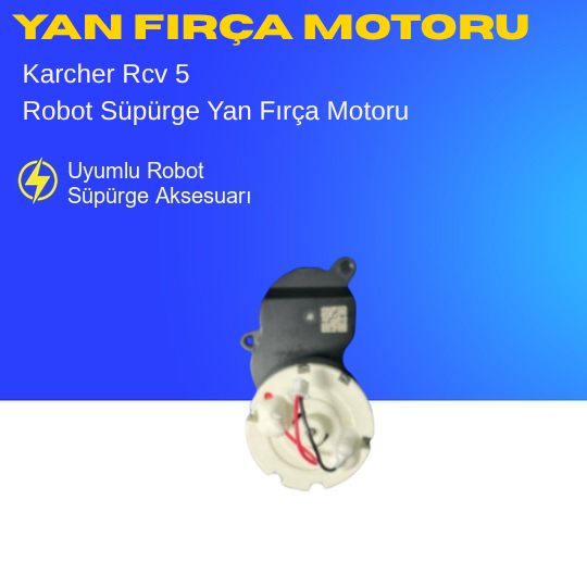 Karcher Rcv 5 Robot Süpürge Yan Fırça Motoru