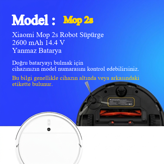 Xiaomi Mop 2s Robot Süpürge 2600 mAh 14.4 V Yanmaz Batarya – Orjinal Uyumlu Uzun Ömürlü, Yüksek Performans Pil