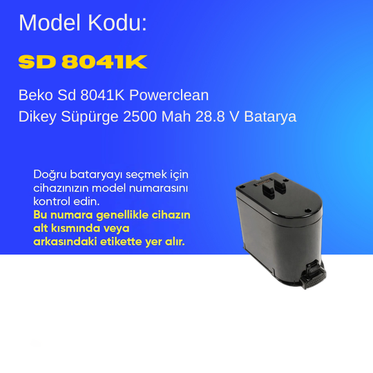Beko Sd 8041K Powerclean Dikey Süpürge 2500 Mah 28.8 V Batarya – Orjinal Uyumlu Uzun Ömürlü Pil
