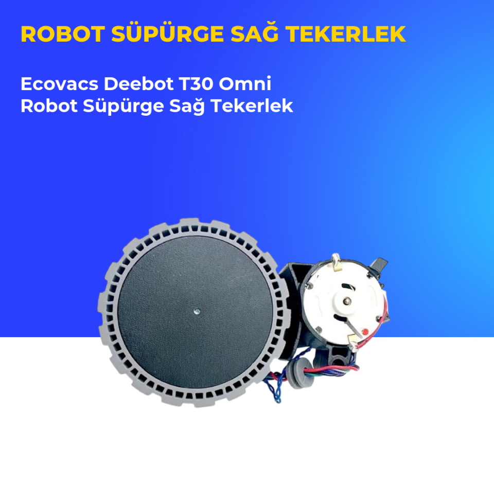 Ecovacs Deebot T30 Omni Robot Süpürge Sağ Tekerlek