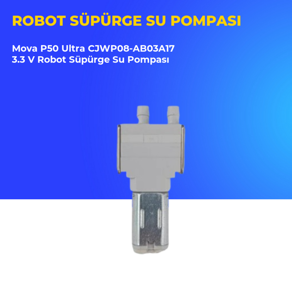 Mova P50 Ultra CJWP08-AB03A17 3.3 V Robot Süpürge Su Pompası