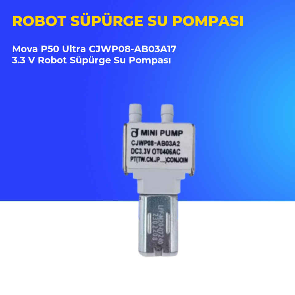 Mova P50 Ultra CJWP08-AB03A17 3.3 V Robot Süpürge Su Pompası