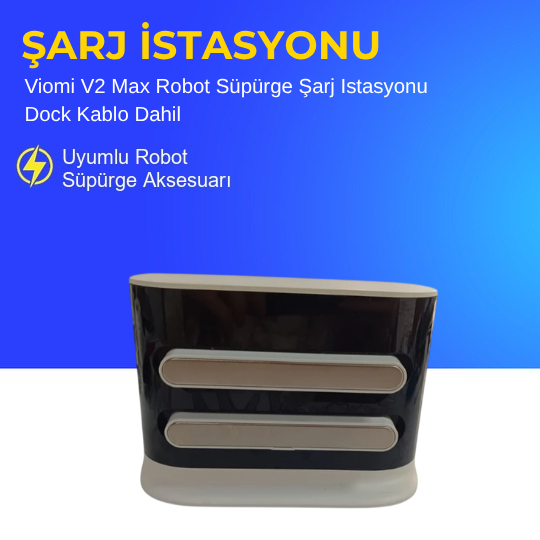 Viomi V2 Max Robot Süpürge Şarj Istasyonu Dock Kablo Dahil