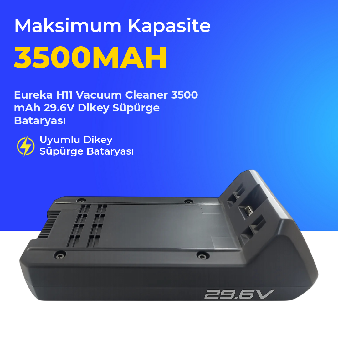 Eureka H11 Vacuum Cleaner 3500 mAh 29.6V Dikey Süpürge Bataryası