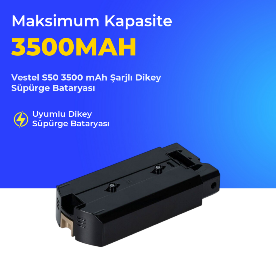 Vestel S50 3500 Mah Şarjlı Dikey Süpürge Bataryası