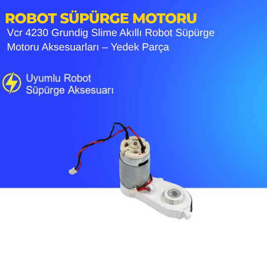 Vcr 4230 Grundig Slime Akıllı Robot Süpürge Motoru Aksesuarları – Yedek Parça