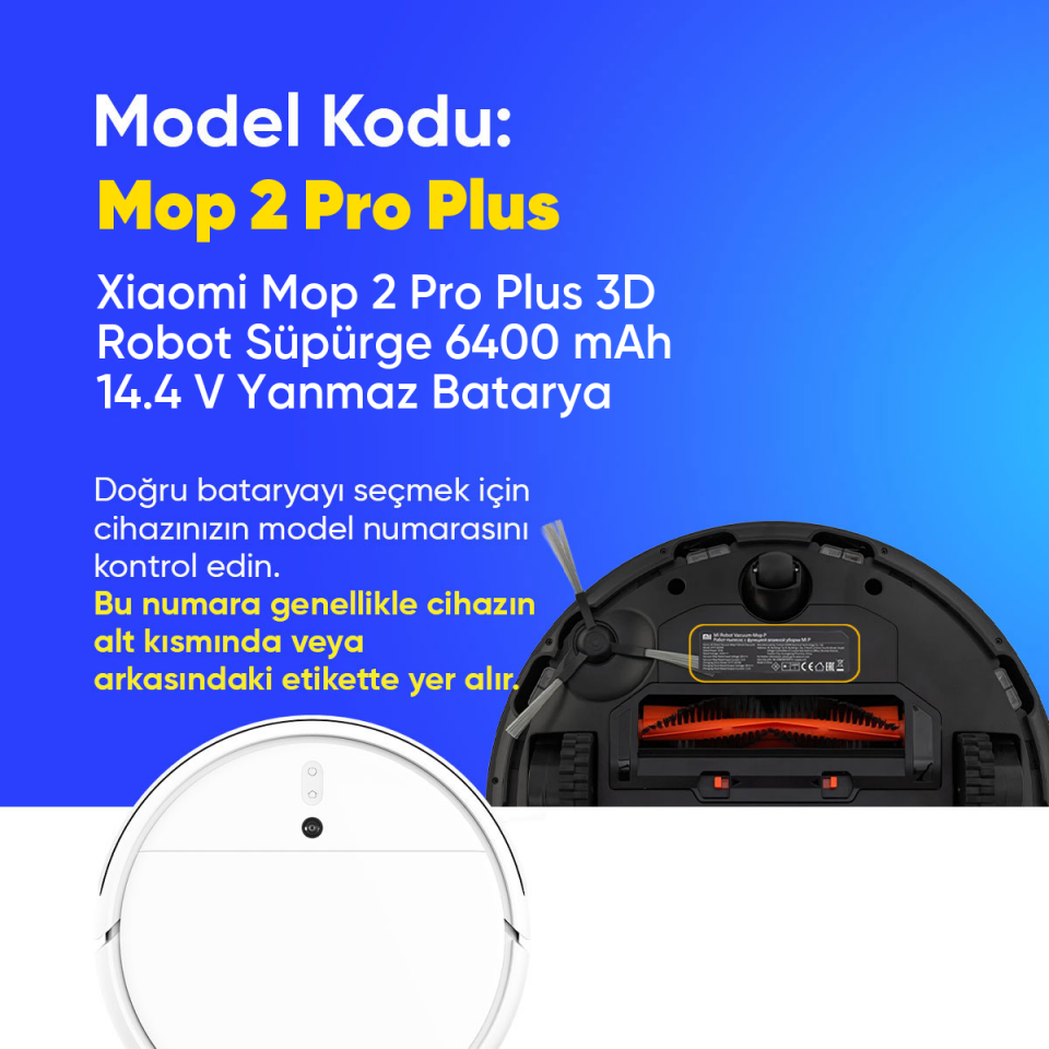Xiaomi Mop 2 Pro Plus 3D Robot Süpürge 6400 mAh 14.4 V Yanmaz Batarya – Orjinal Uyumlu Uzun Ömürlü, Yüksek Performans Pil