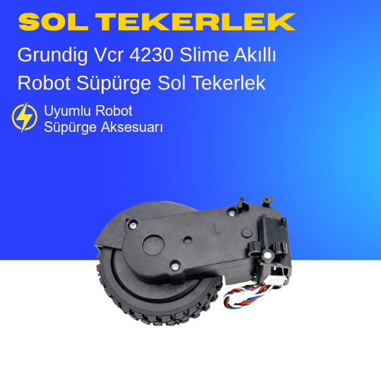 Vcr 4230 Grundig Slime Akıllı Robot Süpürge Sağ Tekerlek Aksesuarları – Yedek Parça