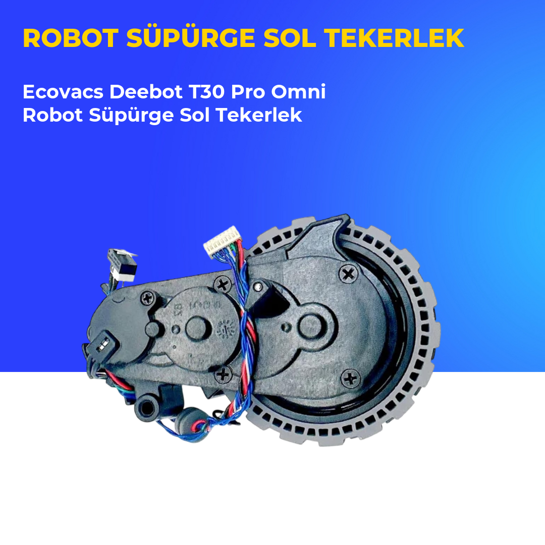 Ecovacs Deebot T30 Pro Omni Robot Süpürge Sol Tekerlek