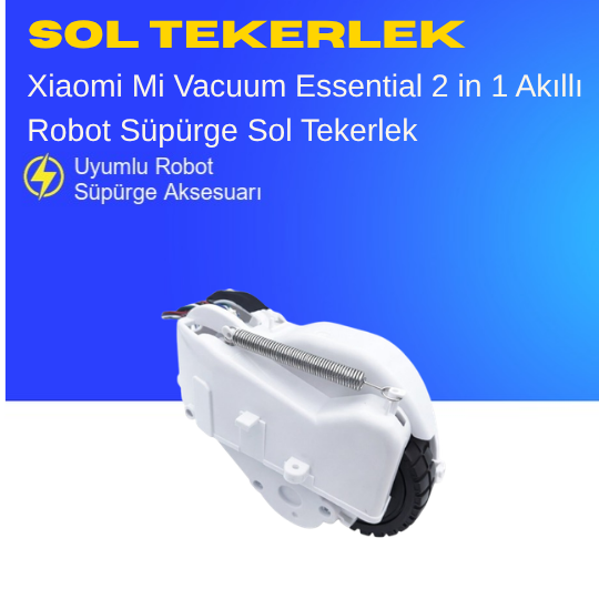 Xiaomi Mi Robot Vacuum Mop Essential 2 In 1 Akıllı Robot Süpürge Sol Tekerlek Aksesuarları – Yedek Parça