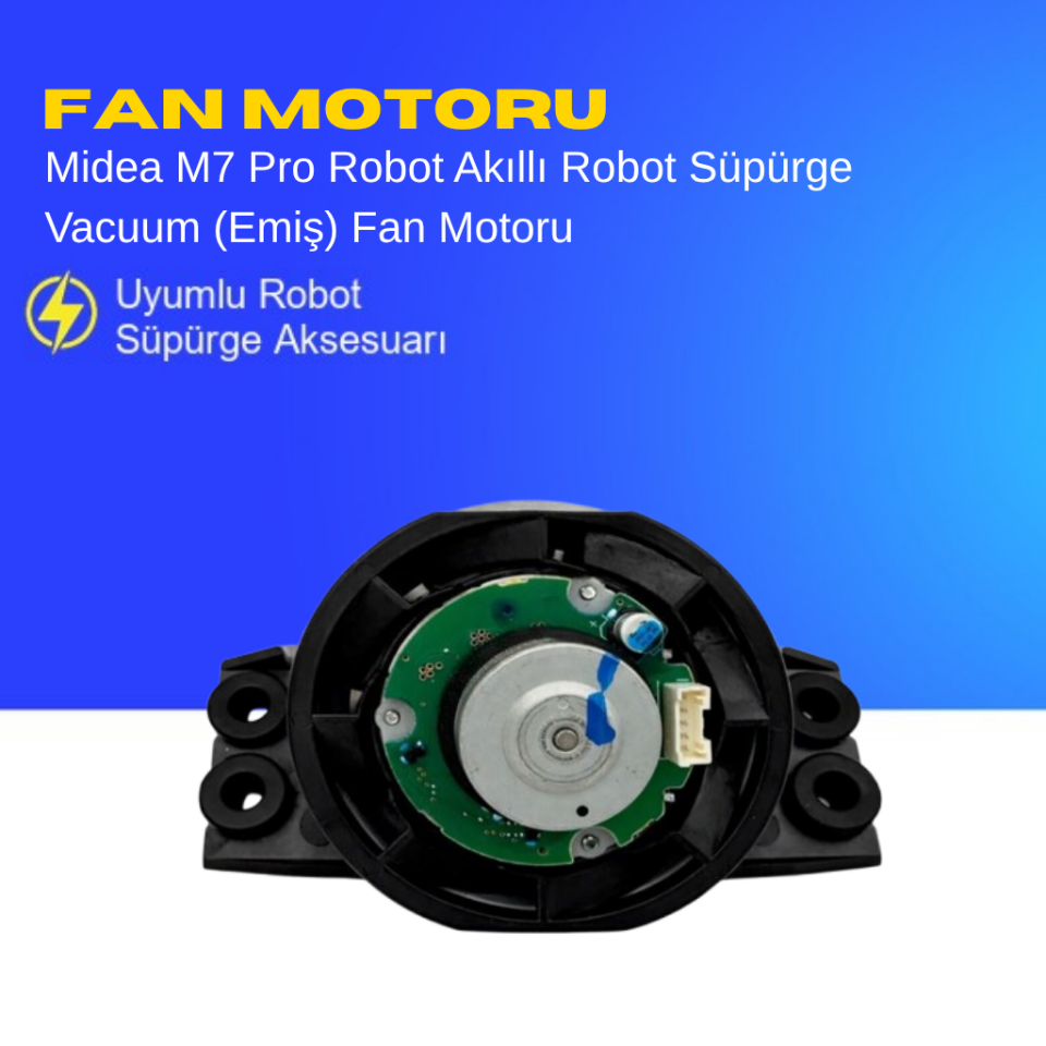 Midea M7 Pro Robot Akıllı Robot Süpürge Vacuum (Emiş) Fan Motoru – Yedek Parça