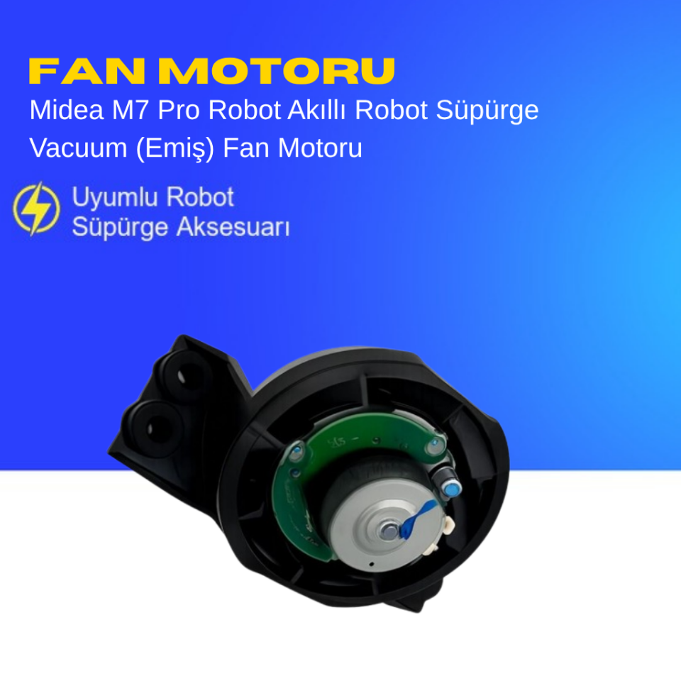 Midea M7 Pro Robot Akıllı Robot Süpürge Vacuum (Emiş) Fan Motoru – Yedek Parça