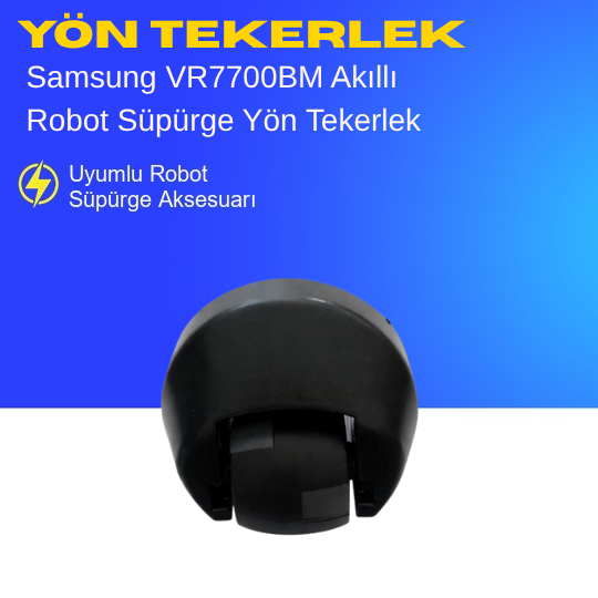 Samsung VR7700BM Akıllı Robot Süpürge Yön Tekerlek – Yedek Parça