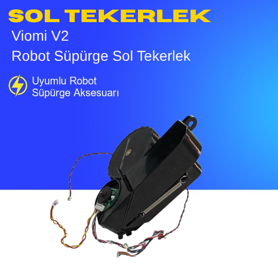Viomi V2 Robot Süpürge Sol Tekerlek