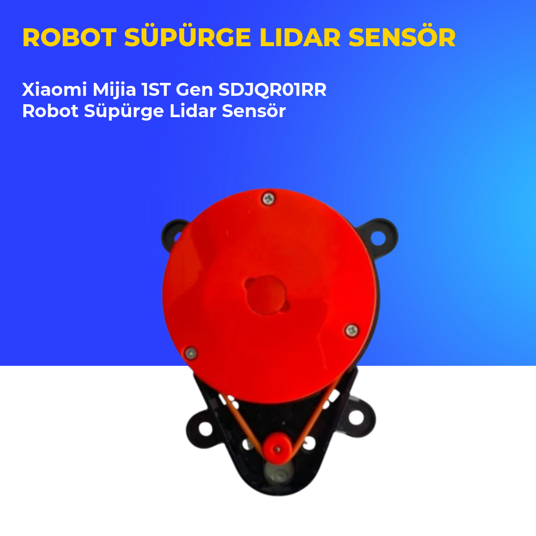 Xiaomi Mijia 1ST Gen SDJQR01RR Robot Süpürge Lidar Sensör