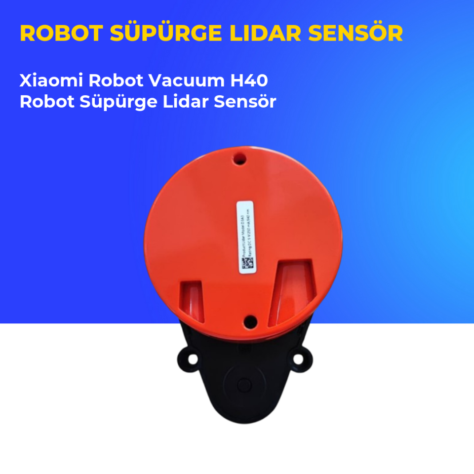 Xiaomi Robot Vacuum H40 Robot Süpürge Lidar Sensör