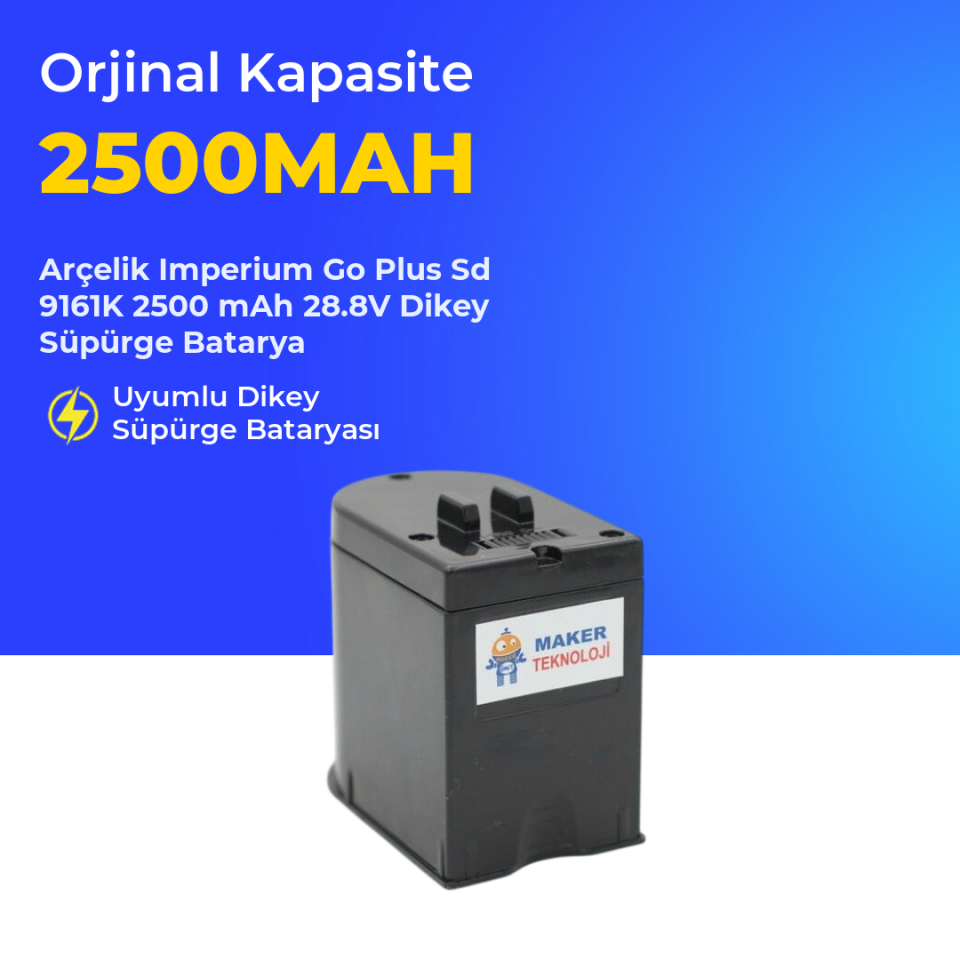 Arçelik Imperium Go Plus Sd 9161K 2500 mAh 28.8V Dikey Süpürge Batarya