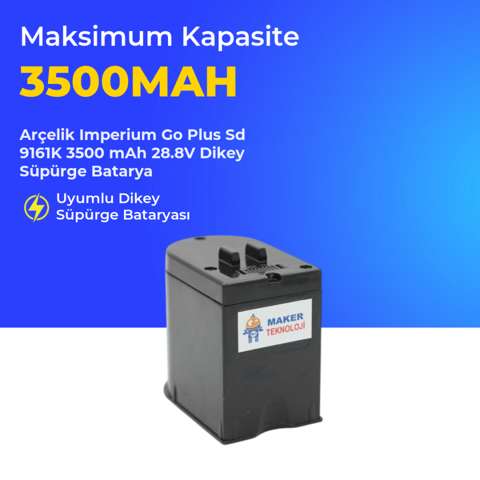Arçelik Imperium Go Plus Sd 9161K 3500 mAh 28.8V Dikey Süpürge Batarya
