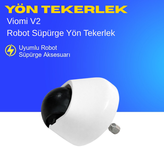 Viomi V2 Robot Süpürge Yön Tekerlek