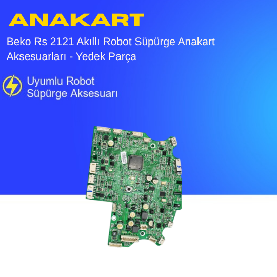 Beko Rs 2121 Akıllı Robot Süpürge Anakart Aksesuarları - Yedek Parça