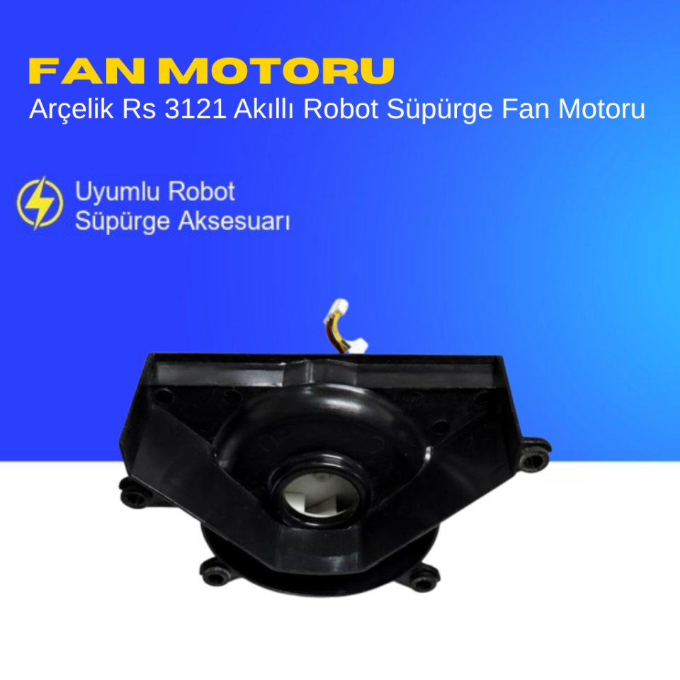 Arçelik Rs 3121 Akıllı Robot Süpürge Fan Motoru Aksesuarları – Yedek Parça