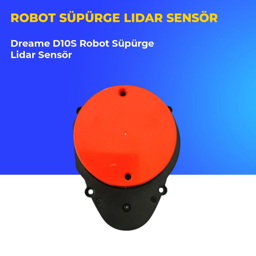 Dreame D10S Robot Süpürge Lidar Sensör