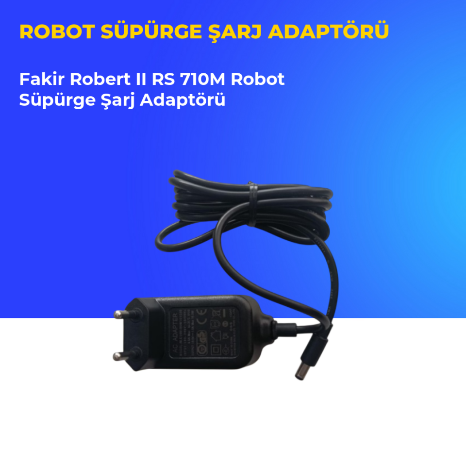 Fakir Robert II RS 710M Robot Süpürge Şarj Adaptörü