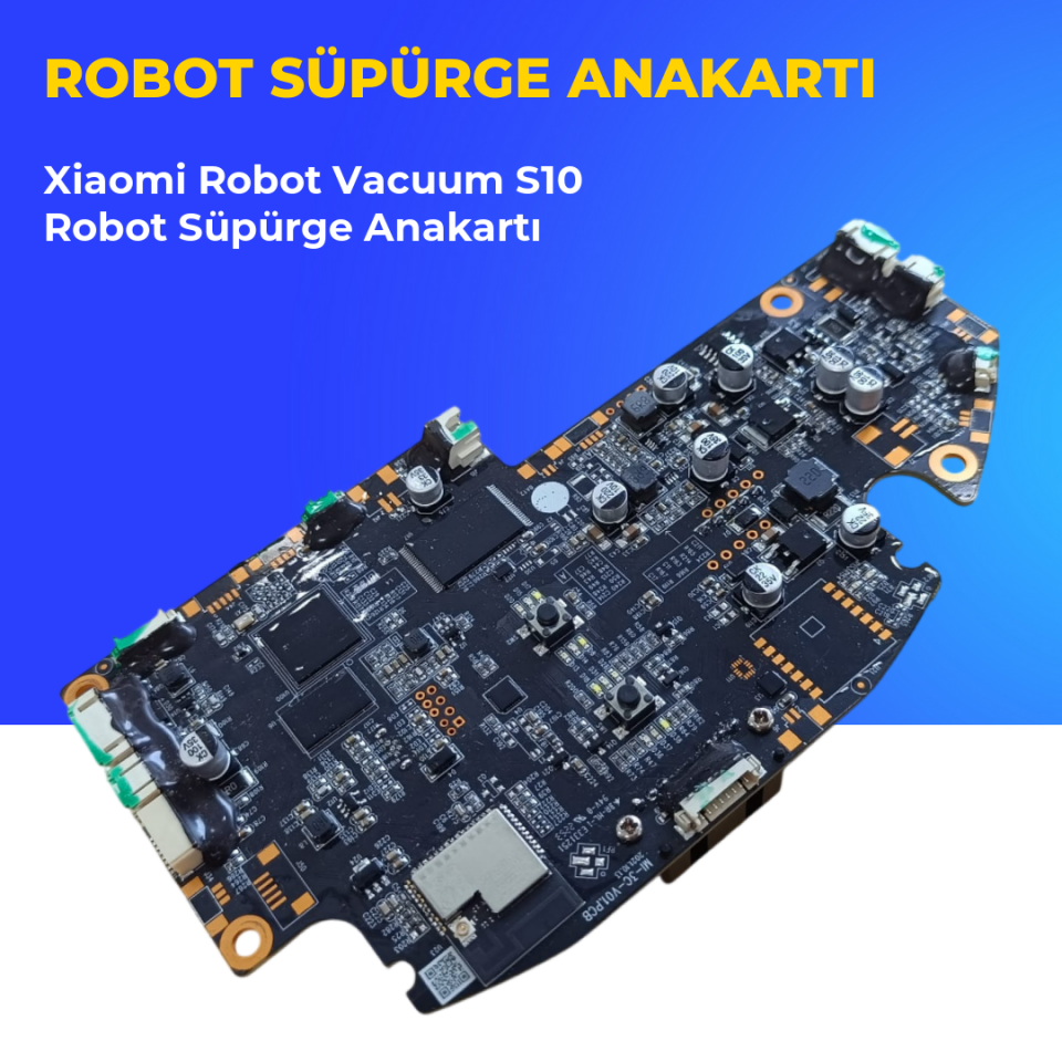 Xiaomi Robot Vacuum S10 Robot Süpürge Anakartı