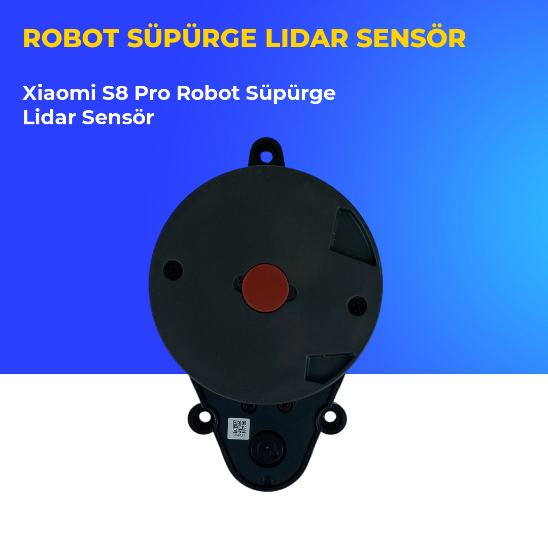 Xiaomi S8 Pro Robot Süpürge Lidar Sensör
