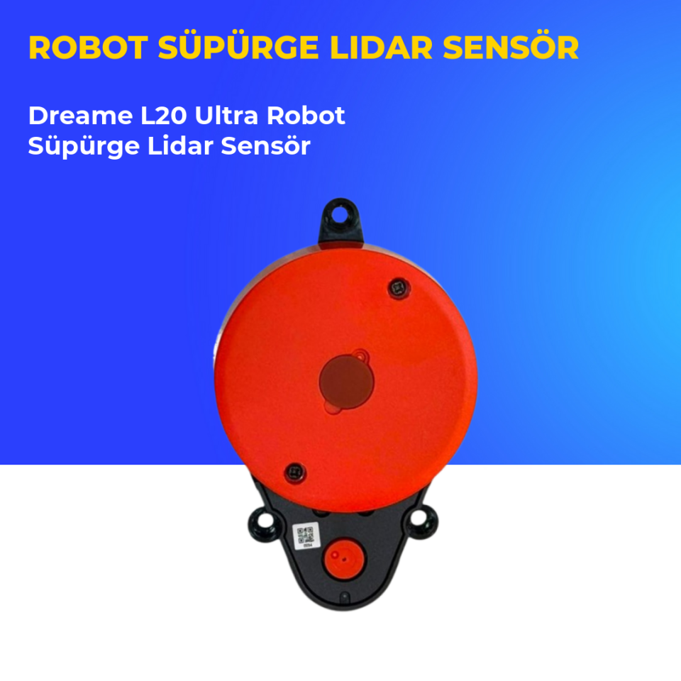 Dreame L20 Ultra Robot Süpürge Lidar Sensör