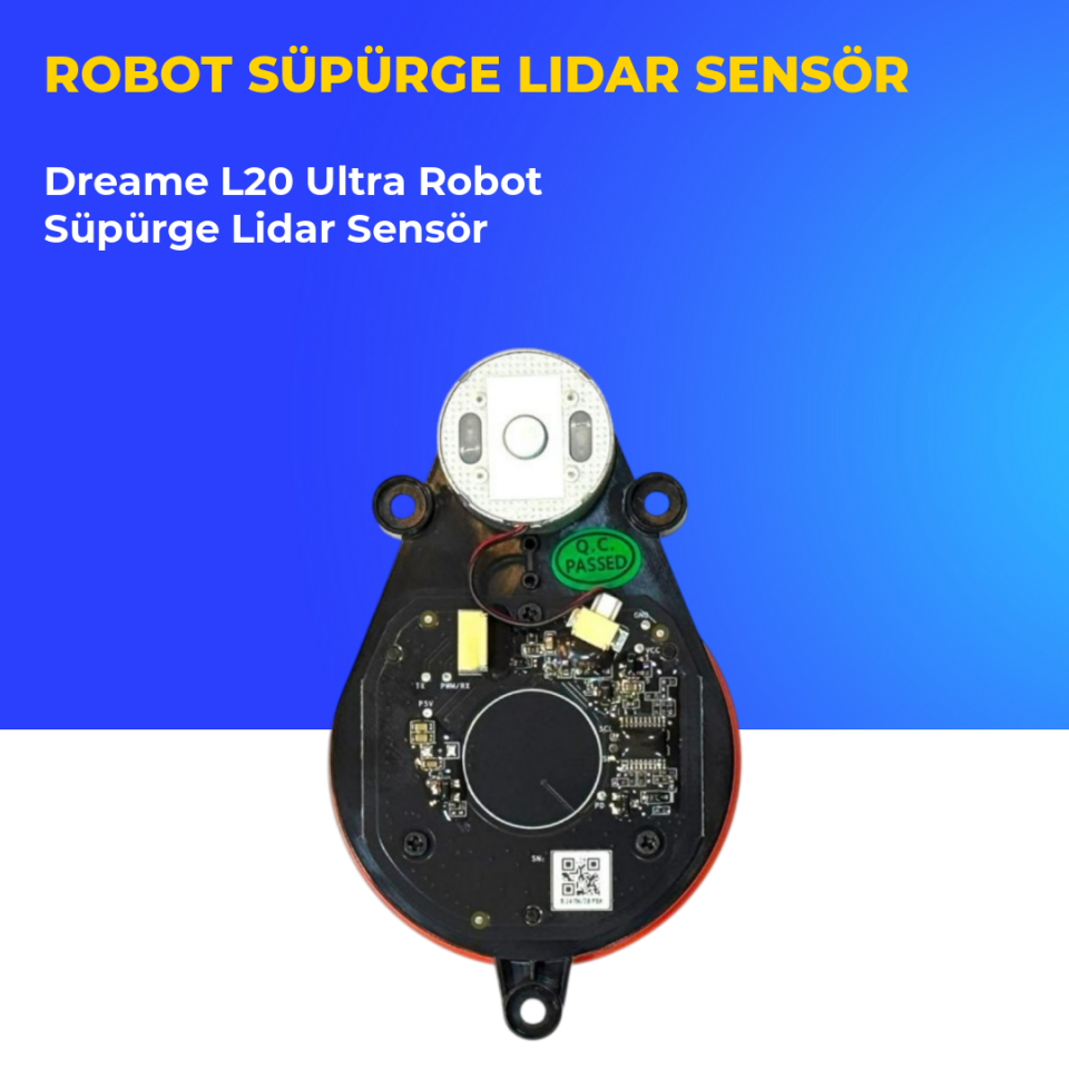 Dreame L20 Ultra Robot Süpürge Lidar Sensör