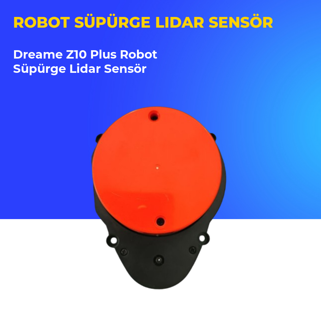 Dreame Z10 Plus Robot Süpürge Lidar Sensör