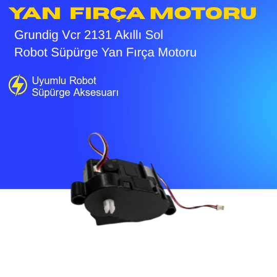 Grundig Vcr 2131 Akıllı Robot Süpürge Sol Yan Fırça Motoru Aksesuarları – Yedek Parça
