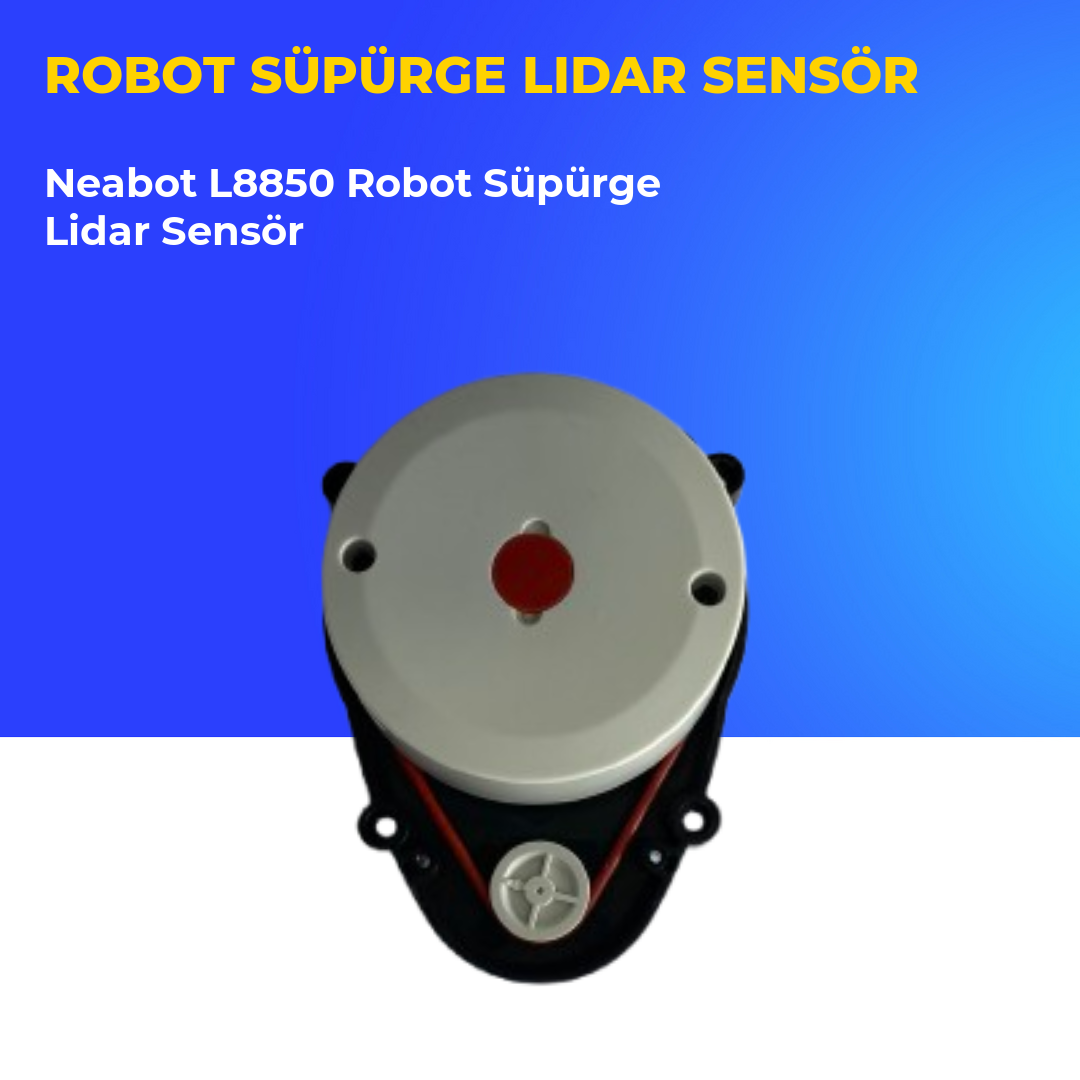Neabot L8850 Robot Süpürge Lidar Sensör